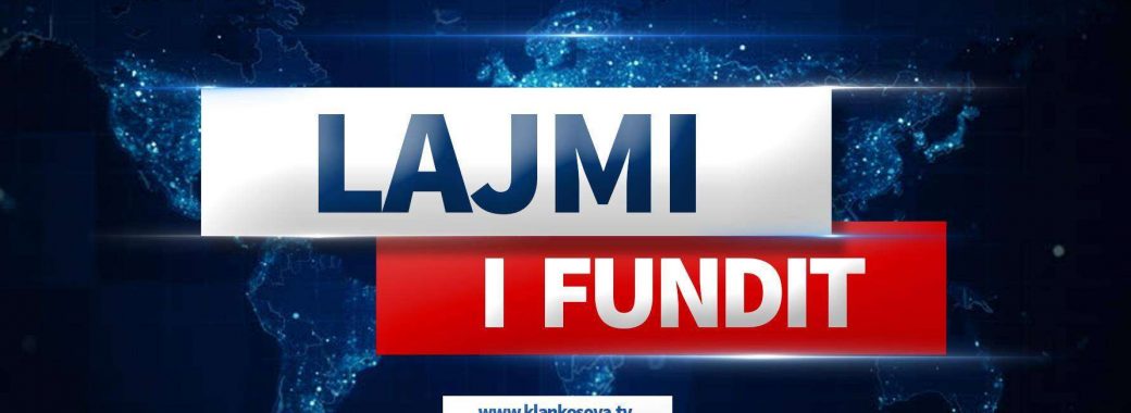 Lajmi i fundit