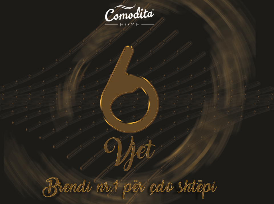 6 vjet me brendin numër 1 për çdo shtëpi - Comodita Home