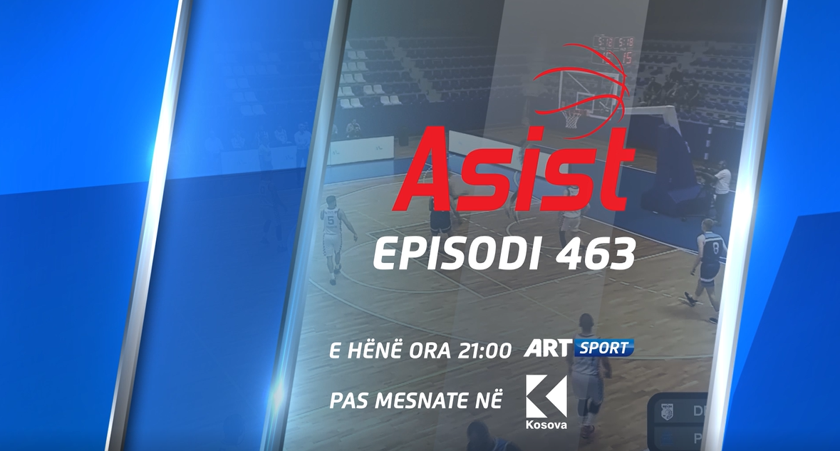 Episodi 463 i Asistit vjen sot ekskluzivisht në Artmotion dhe Klan Kosova