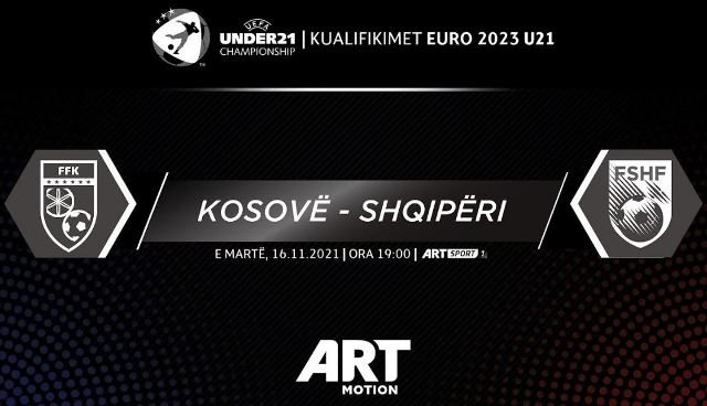 Dueli i zjarrtë mes Kosovës dhe Shqipërisë U-21 direkt në Artmotion, para ndeshjes edhe emisioni ekskluziv