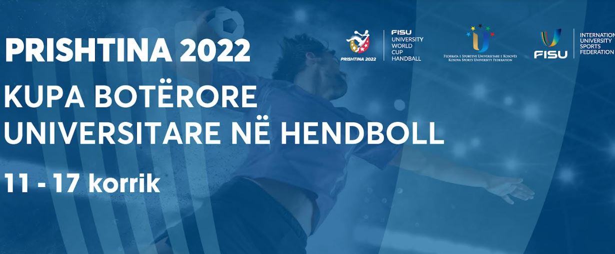 Kosova nikoqire e Kupës Botërore Universitare në hendboll 2022