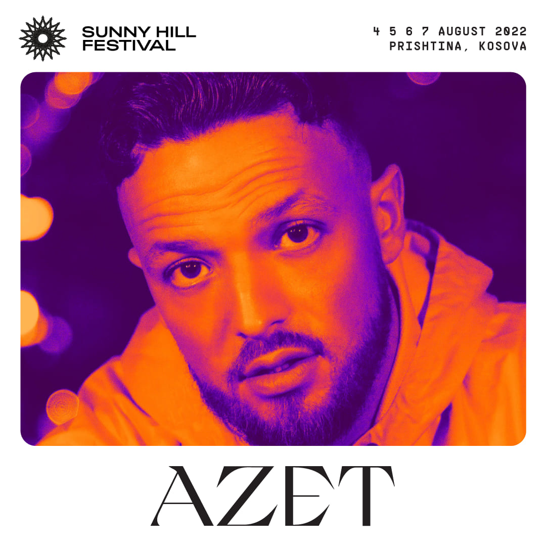 Konfirmohet, Azet do performojë në Sunny Hill në Prishtinë
