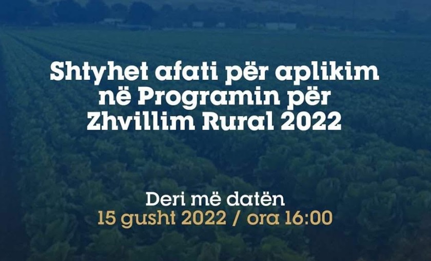 Zgjatet afati për aplikim për Projektet e Zhvillimit Rural 2022