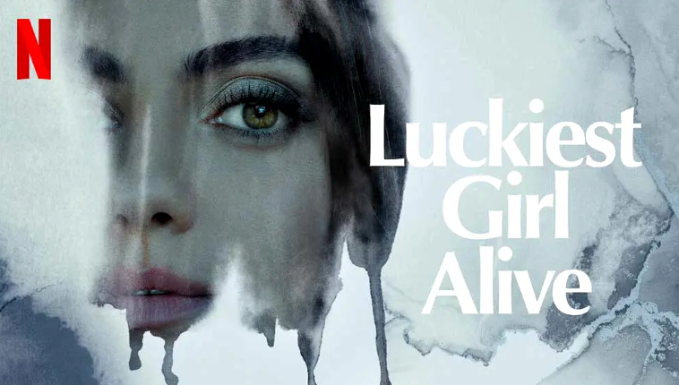 Filmi më i ndjekur në Netflix, “Luckiest Girl Alive a bazohet në histori të vërtetë?