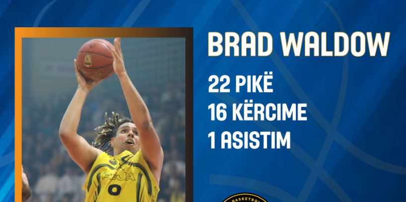 Basketboll, Waldow, MVP i derbit dhe javës