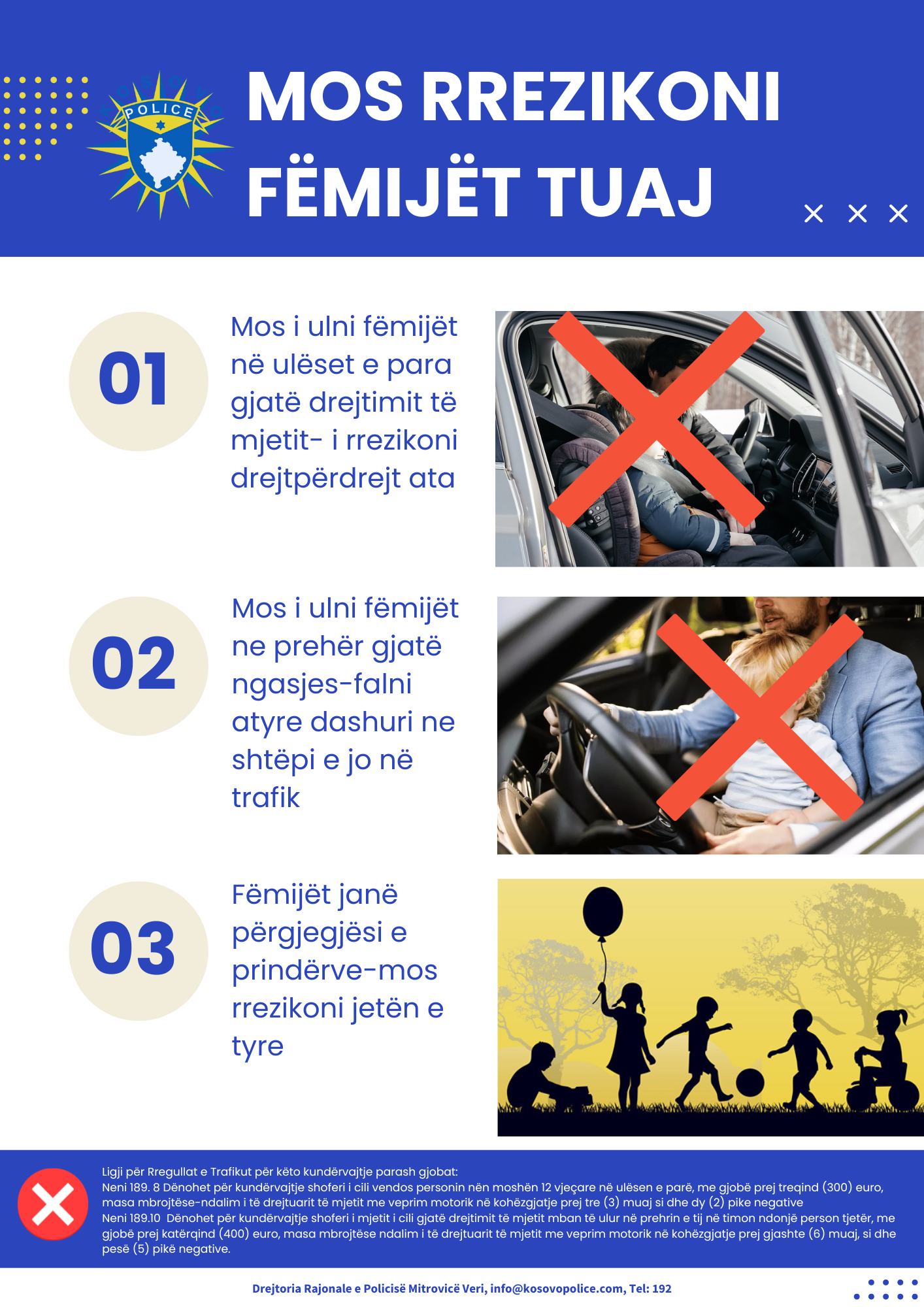 Policia e Mitrovicës me fushatë vetëdijësimi për ata që drejtojnë mjetet me fëmijë të ulur në prehër