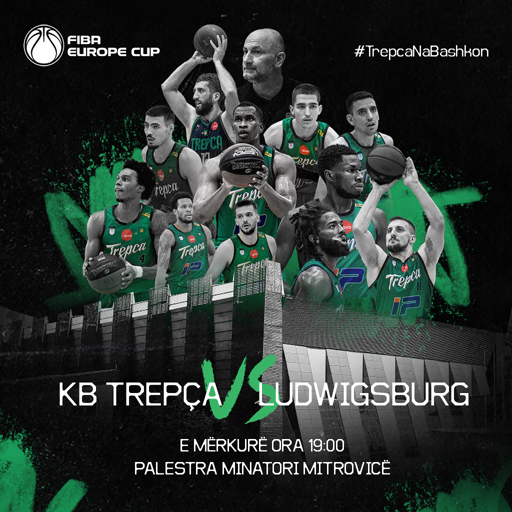 FIBA EUROPE CUP, Trepça përballet me skuadren gjermane MHP Riesen Ludwigsburg