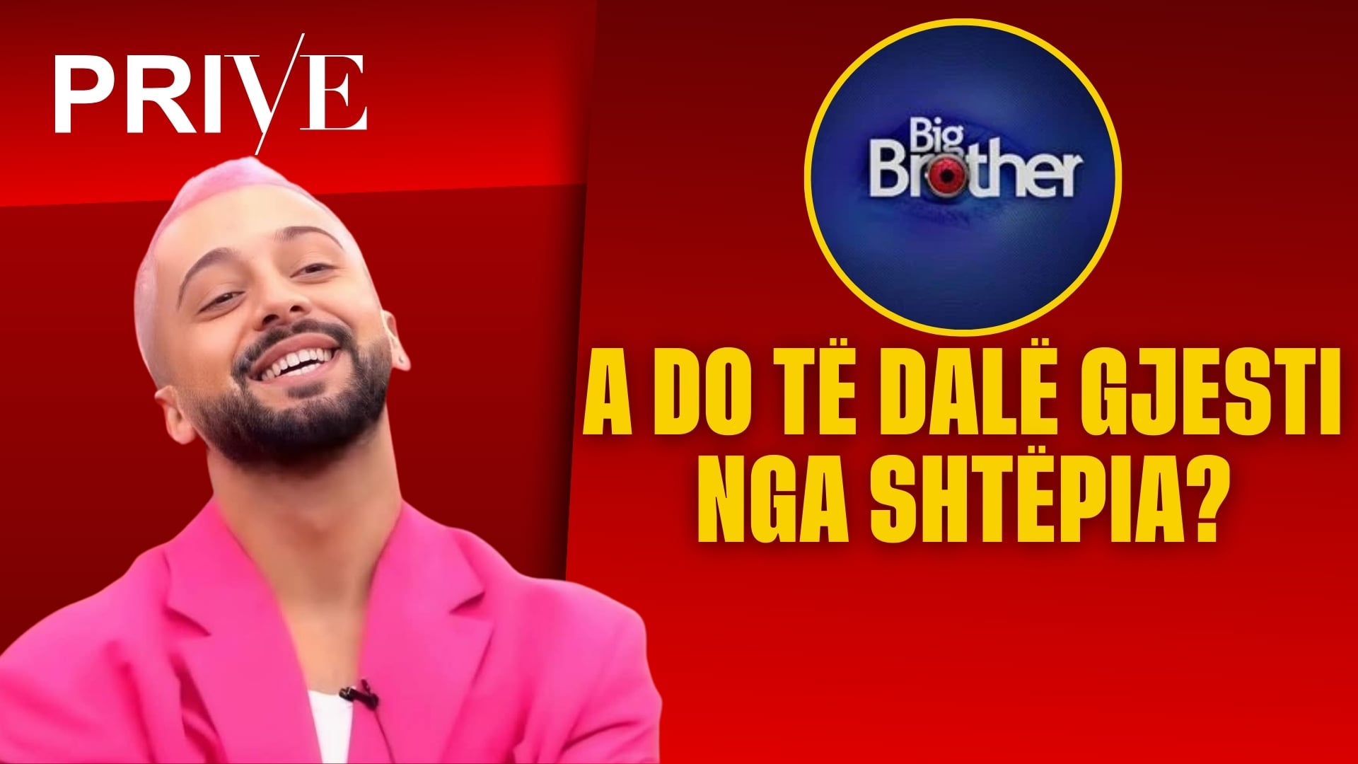 A do të dalë Gjesti nga shtëpia? (VIDEO)