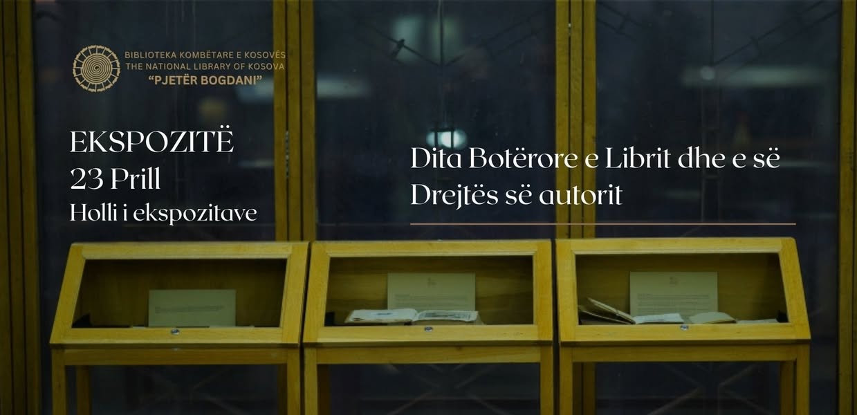 Në Ditën Botërore të Librit hapet ekspozitë në Bibliotekën Kombëtare