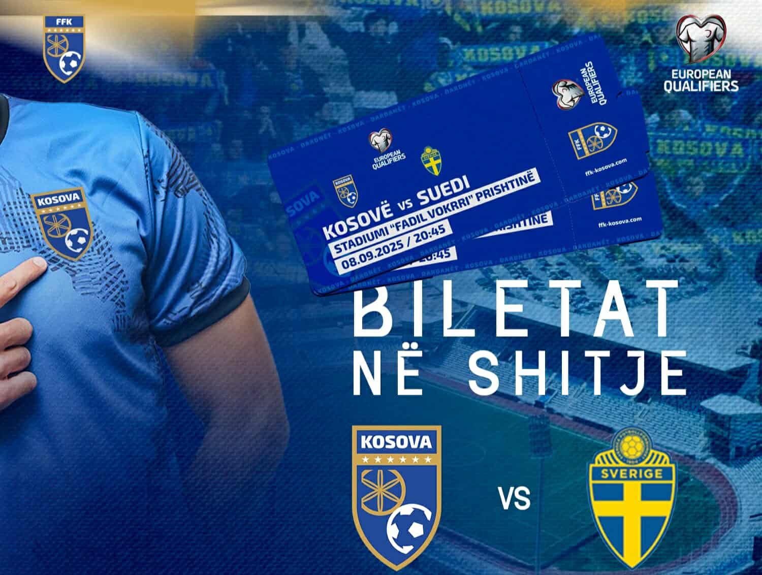 Kosovë - Suedi, dalin në shitje biletat për tifozët