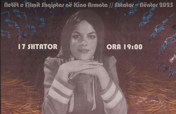 Javën e ardhshme hapet cikli "Netët e Filmit Shqiptar” në Kino Armata