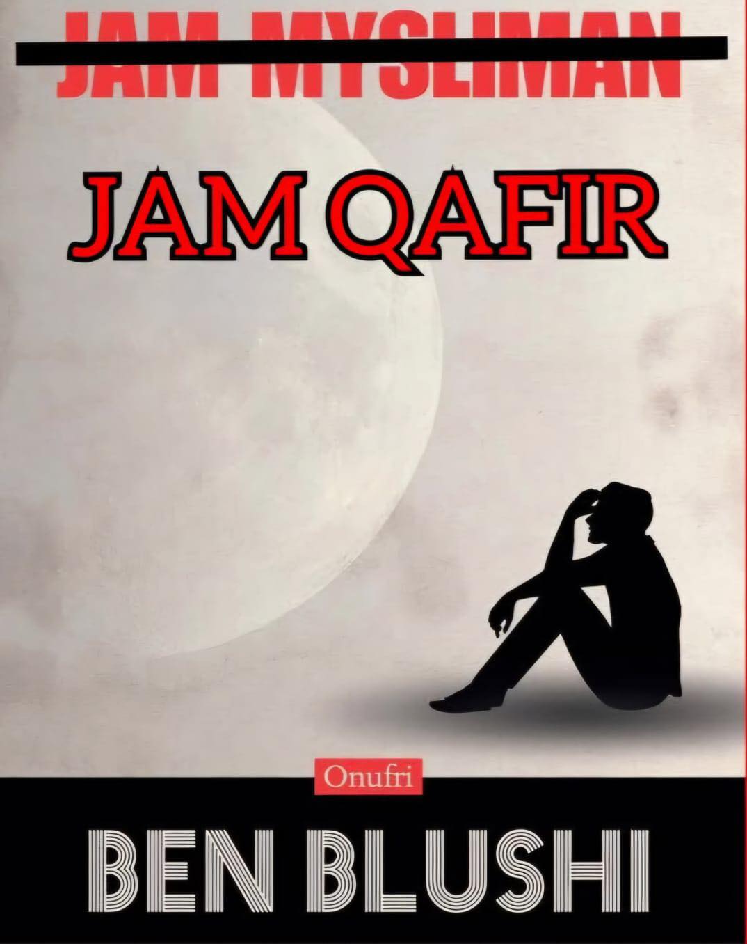“Jam Qafir”: Ben Blushi publikon “memen” me të cilën u fye pas publikimit të romanit “Jam Mysliman”