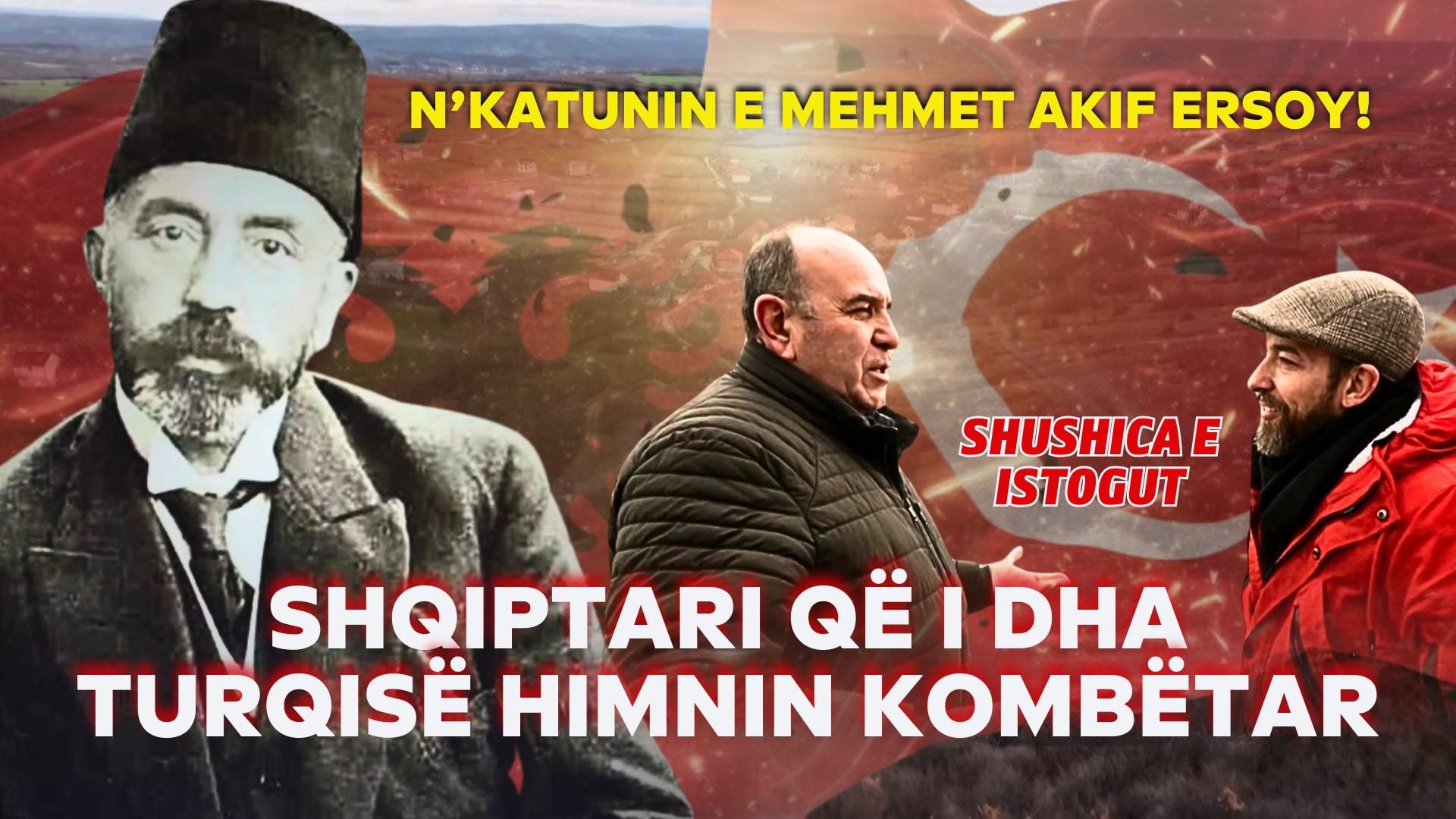 Rrënjët e Mehmet Akif Ersoy: Rrëfimi nga Shushica e Istogut, fshati ku lindi babai i tij (VIDEO)