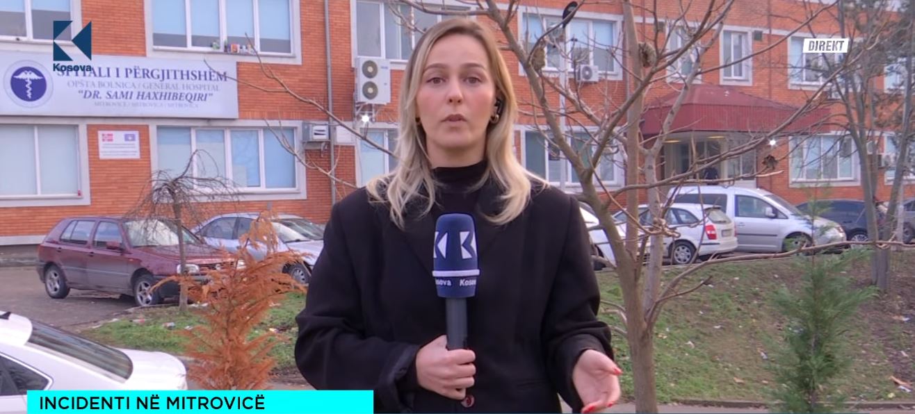 Sulm me karrige  të përfshirë familjarët e pacientit   gazetarja sjellë detajet e rrahjes në Spitalin e Mitrovicës