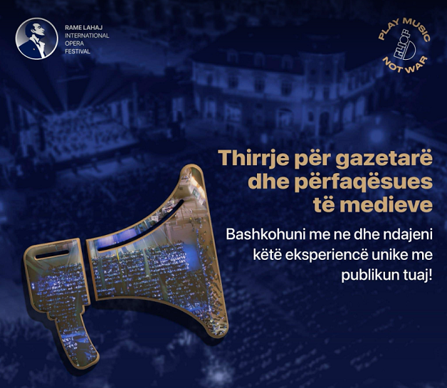 Rame Lahaj International Opera Festival 2024: Të gjitha detajet për akreditimin e mediave
